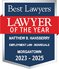 Hansberry & Wagoner, PLLC – Employment Law Award, Morgantown 2023-2025
