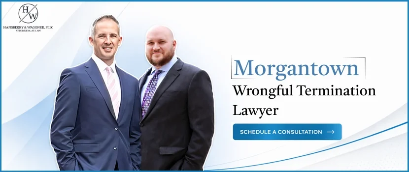 Morgantown Wrongful Termination Lawyer-image